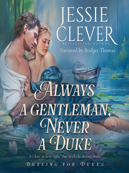 Title details for Always a Gentleman, Never a Duke by Jessie Clever - Available